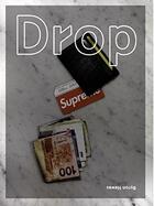 Couverture du livre « Byron hawes drop » de Hawes Byron aux éditions Powerhouse