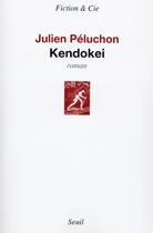 Couverture du livre « Kendokei » de Julien Peluchon aux éditions Seuil