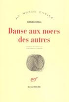 Couverture du livre « Danse aux noces des autres » de Hanna Krall aux éditions Gallimard