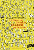 Couverture du livre « La fameuse invasion de la Sicile par les ours » de Dino Buzzati aux éditions Gallimard-jeunesse