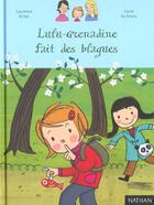 Couverture du livre « Lulu-Grenadine fait des blagues » de Laurence Gillot et Lucie Durbiano aux éditions Nathan