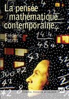 Couverture du livre « La pensée mathématique contemporaine » de Frederic Patras aux éditions Puf