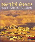 Couverture du livre « Bethleem 2000 ans de passion » de Mebarki/Boltanski aux éditions Tallandier