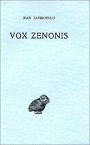 Couverture du livre « Vox Zenonis » de Jean Zafiropulo aux éditions Belles Lettres