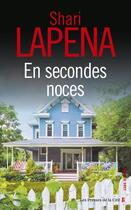 Couverture du livre « En secondes noces » de Shari Lapena aux éditions Presses De La Cite