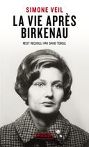 Couverture du livre « La vie après Birkenau » de Simone Veil et David Teboul aux éditions Pocket