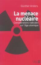 Couverture du livre « La menace nucleaire » de Anders G aux éditions Serpent A Plumes