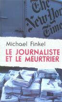 Couverture du livre « Le journaliste et le meurtrier » de Michael Finkel aux éditions Buchet Chastel