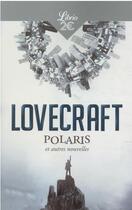 Couverture du livre « Polaris : et autres nouvelles » de Howard Phillips Lovecraft aux éditions J'ai Lu
