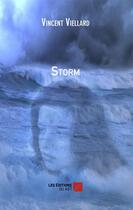 Couverture du livre « Storm » de Vincent Viellard aux éditions Editions Du Net