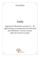 Couverture du livre « Anita » de Tina Richter aux éditions Edilivre