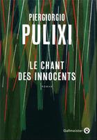 Couverture du livre « Le chant des innocents » de Piergiorgio Pulixi aux éditions Gallmeister
