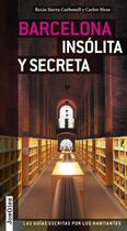 Couverture du livre « Barcelona insolita y secreta » de Carbonell/Mesa aux éditions Jonglez