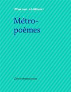 Couverture du livre « Métro-poèmes » de Maram Al-Masri aux éditions Bruno Doucey