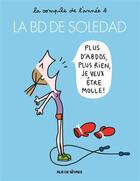 Couverture du livre « La BD de Soledad t.4 : la compile de l'année 4 » de Soledad Bravi aux éditions Rue De Sevres