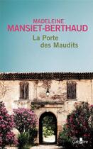 Couverture du livre « La Porte des Maudits » de Madeleine Mansiet-Berthaud aux éditions Gabelire
