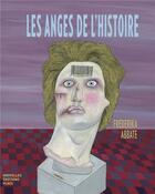 Couverture du livre « Les anges de l'histoire » de Frederika Abbate aux éditions Nouvelles Editions Place