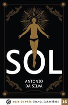 Couverture du livre « Sol » de Da Silva Antonio aux éditions Voir De Pres