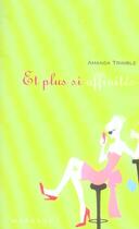 Couverture du livre « Et Plus Si Affinites » de Amanda Trimble aux éditions Marabout