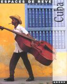 Couverture du livre « Cuba » de Giunta La Spada P. aux éditions Grund
