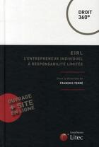 Couverture du livre « EIRL ; l'entrepreneur individuel à responsabilité limitée » de Francois Terre aux éditions Lexisnexis