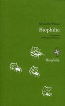 Couverture du livre « Biophilie » de Edward Osborne Wilson aux éditions Corti