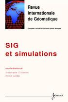 Couverture du livre « Sig et simulations numero special de larevue de geomatique vol 10 » de Claramunt aux éditions Hermes Science Publications