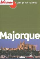 Couverture du livre « GUIDE PETIT FUTE ; CARNETS DE VOYAGE ; Majorque (édition 2016) » de  aux éditions Le Petit Fute