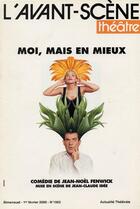 Couverture du livre « Moi, mais en mieux » de Jean-Noel Fenwick aux éditions Avant-scene Theatre