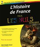 Couverture du livre « Histoire de France pour les nuls junior » de Jean-Joseph Julaud aux éditions First