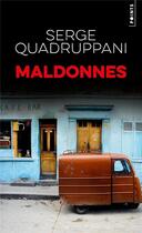 Couverture du livre « Maldonnes » de Serge Quadruppani aux éditions Points