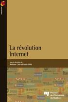 Couverture du livre « La révolution internet » de Char/Cote aux éditions Presses De L'universite Du Quebec