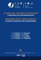 Couverture du livre « Le droit des affaires en évolution ; l'entreprise face à ses nouveaux défis » de  aux éditions Larcier