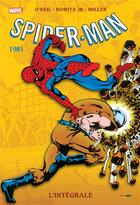 Couverture du livre « Spider-Man : Intégrale vol.25 : 1981 » de Dennis O'Neil et Frank Miller et John Romita Jr aux éditions Panini