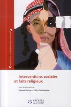 Couverture du livre « Interventions sociales et faits religieux » de Faiza Guelamine aux éditions Presses De L'ehesp