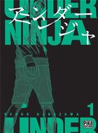 Couverture du livre « Under ninja Tome 1 : under ninja t01 » de Kengo Hanazawa aux éditions Pika