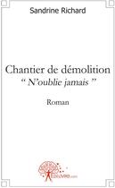 Couverture du livre « Chantier de démolition ; 