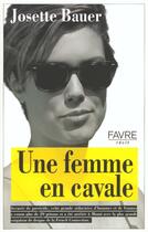 Couverture du livre « Une femme en cavale » de Bauer/Maillard aux éditions Favre