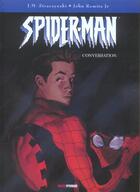 Couverture du livre « Spider-Man Tome 3 : conversation » de Joe Michael Straczynski et John Romita Jr aux éditions Panini