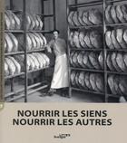 Couverture du livre « Nourrir les siens ; nourrir les autres » de Laurence Prod'Homme et Francois De Beaulieu aux éditions Fage