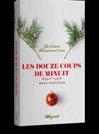 Couverture du livre « Les douze coups de minuit » de Pasteger Marc aux éditions Weyrich