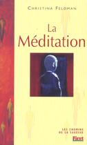 Couverture du livre « La Meditation » de Christina Feldman aux éditions First