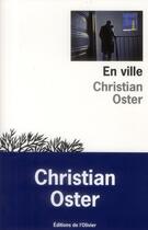 Couverture du livre « En ville » de Christian Oster aux éditions Editions De L'olivier