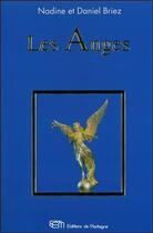 Couverture du livre « Les anges » de Briez Nadine & Danie aux éditions De Mortagne