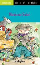 Couverture du livre « Monsieur soleil » de Lucie Papineau aux éditions Heritage - Dominique Et Compagnie