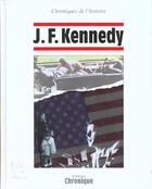Couverture du livre « J-K Kennedy » de  aux éditions Chronique