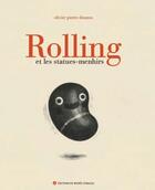 Couverture du livre « Rolling et les statues-menhirs » de Olivier Pierre Douzou aux éditions Musee Fenaille