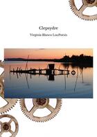 Couverture du livre « Clepsydre » de Blanco Loup Virginia aux éditions Thebookedition.com