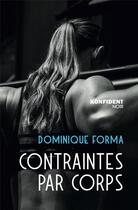 Couverture du livre « Contraintes par corps » de Dominique Forma aux éditions Konfident