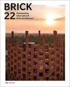 Couverture du livre « Brick 22 outstanding international brick architecture » de Wienerberger Ag aux éditions Park Books